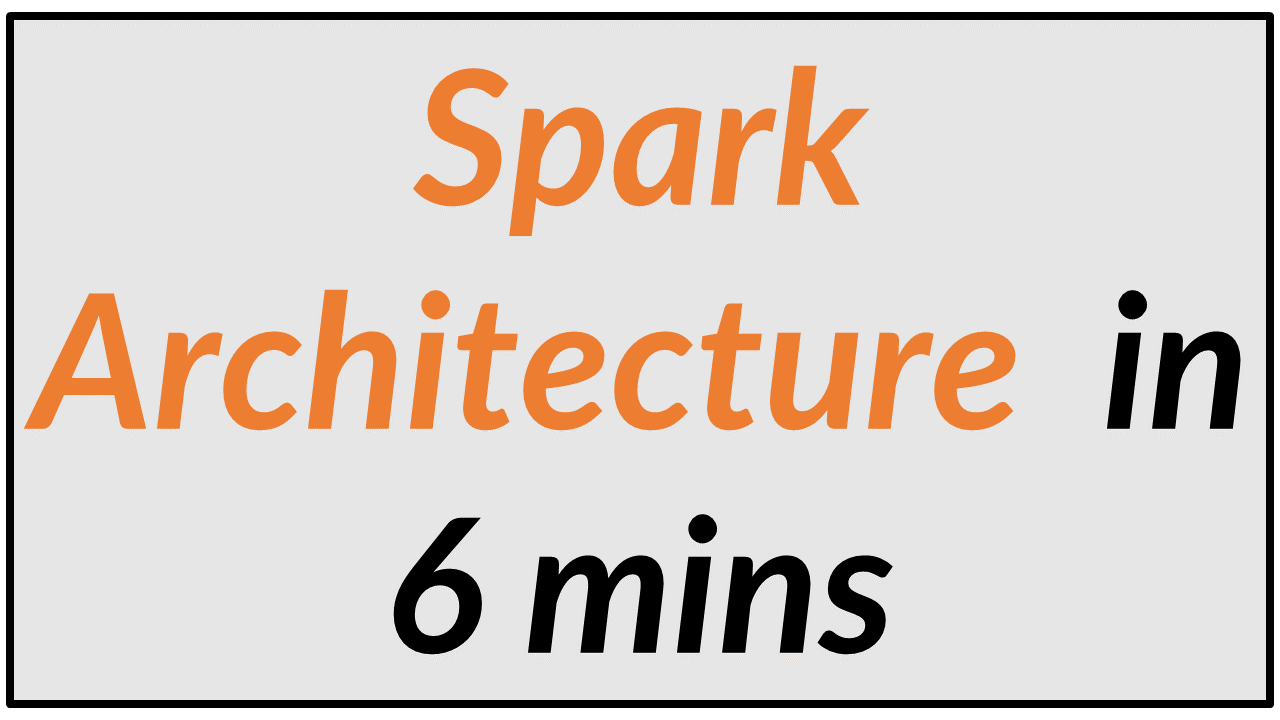 Spark Architecture